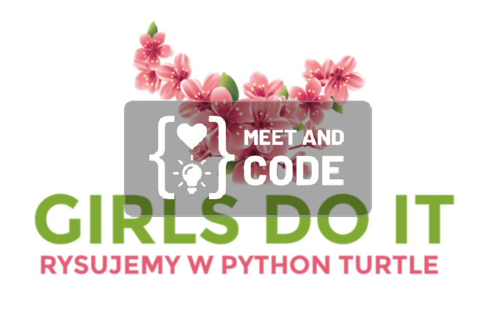 Girls do IT! Rysujemy w Python Turtle